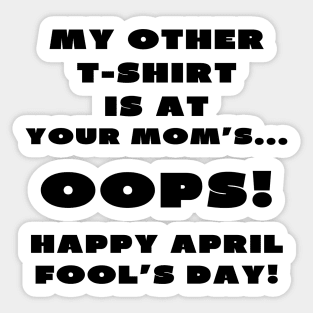 Sarcastic april fools Sticker